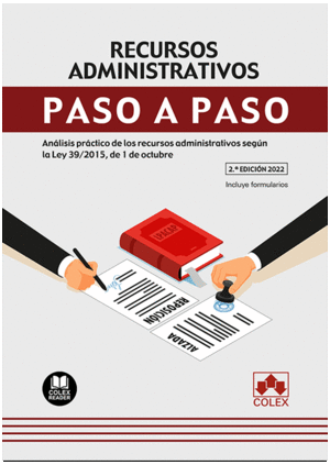 RECURSOS ADMINISTRATIVOS. PASO A PASO 2022.