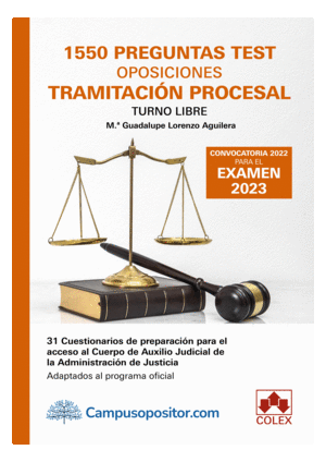 1550 PREGUNTAS TEST. OPOSICIONES TRAMITACIN PROCESAL. TURNO LIBR