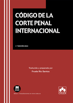 C�DIGO DE LA CORTE PENAL INTERNACIONAL