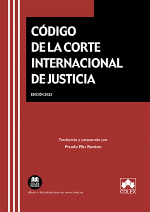 CODIGO DE LA CORTE INTERNACIONAL DE JUSTICIA