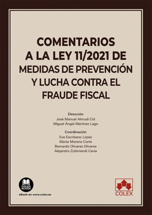 COMENTARIOS A LA LEY 11/2021 DE MEDIDAS DE PREVENCI�N Y LUCHA CON