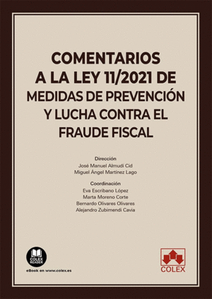 COMENTARIOS A LA LEY 11/2021 DE MEDIDAS DE PREVENCIN Y LUCHA CON