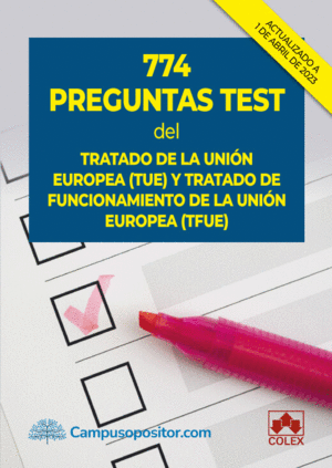 774 PREGUNTAS TEST DEL TRATADO DE LA UNION EUROPEA (TUE)