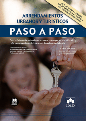 ARRENDAMIENTOS URBANOS Y TURISTICOS. PASO A PASO. 2023