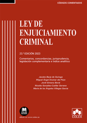 LEY DE ENJUICIAMIENTO CRIMINAL - CODIGO COMENTADO