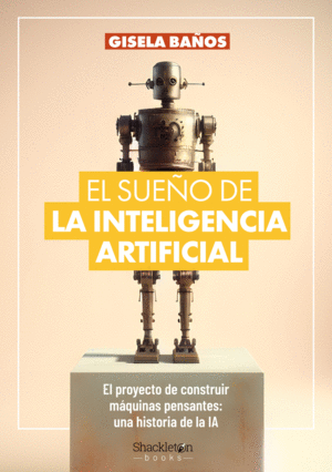 SUE�O DE LA INTELIGENCIA ARTIFICIAL, EL
