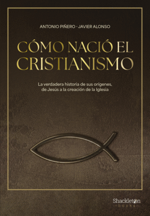LA INVENCI�N DEL CRISTIANISMO