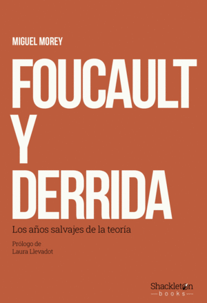 FOUCAULT Y DERRIDA