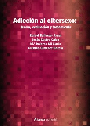 ADICCIN AL CIBERSEXO: TEORA, EVALUACIN Y TRATAMIENTO