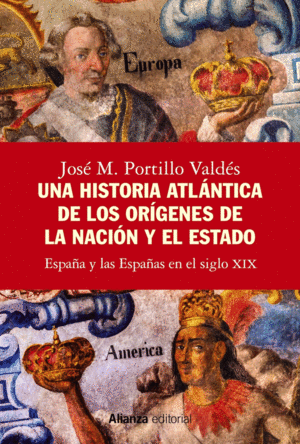 UNA HISTORIA ATL�NTICA DE LOS OR�GENES DE LA NACI�N Y EL ESTADO