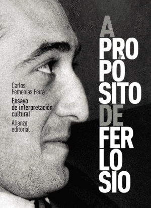 A PROP�SITO DE FERLOSIO. ENSAYO DE INTERPRETACI�N CULTURAL