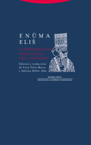 ENUMA ELI� Y OTROS RELATOS BABIL�NICOS DE LA CREACI�N (NE)