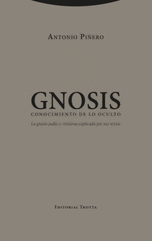 GNOSIS. CONOCIMIENTO DE LO OCULTO