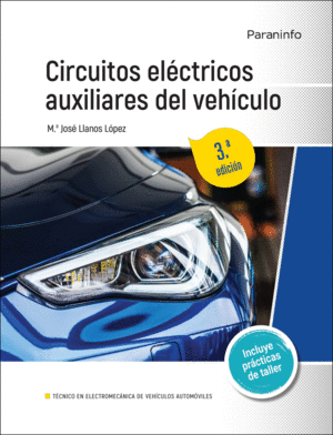 CIRCUITOS EL�CTRICOS AUXILIARES DEL VEH�CULO 3.� EDICI�N 2022