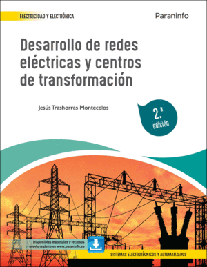 DESARROLLO DE REDES ELCTRICAS Y CENTROS DE TRANSFORMACIN 2. EDICIN