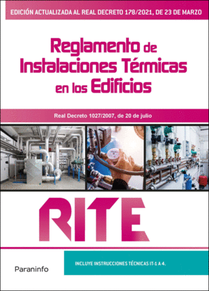 RITE. REGLAMENTO DE INSTALACIONES TRMICAS EN LOS EDIFICIOS 8. EDICIN 2021