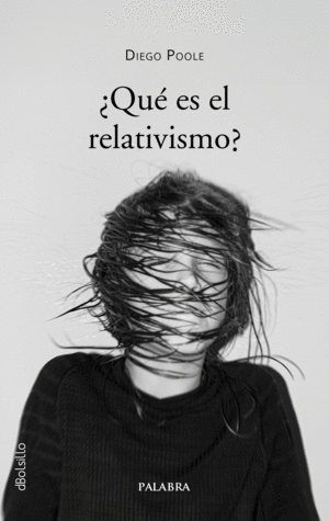 QUE ES EL RELATIVISMO?