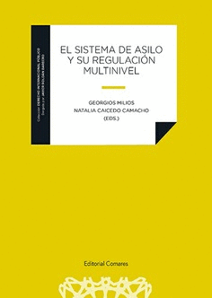 EL SISTEMA DE ASILO Y SU REGULACI�N MULTINIVEL