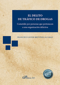 EL DELITO DE TR�FICO DE DROGAS