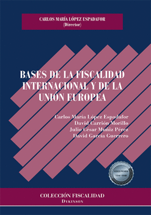 BASES DE LA FISCALIDAD INTERNACIONAL Y DE LA UNI�N EUROPEA