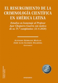 EL RESURGIMIENTO DE LA CRIMINOLOGIA CIENTIFICA EN AMERICA LA
