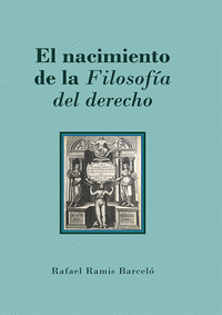 EL NACIMIENTO DE LA FILOSOFIA DEL DERECHO