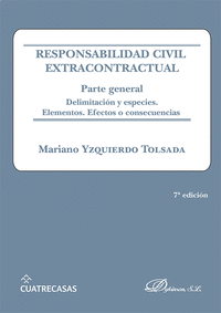 RESPONSABILIDAD CIVIL EXTRACONTRACTUAL PARTE GENERAL