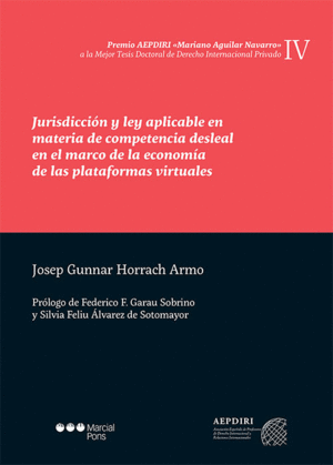 JURISDICCION Y LEY APLICABLE EN MATERIA DE COMPETENCIA DESLEAL EN EL MARCO DE LA