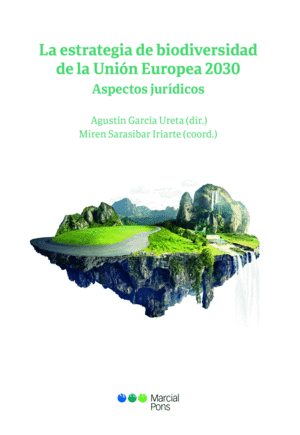 LA ESTRATEGIA DE BIODIVERSIDAD DE LA UNI�N EUROPEA 2030