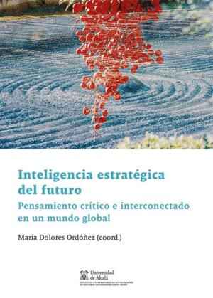 INTELIGENCIA ESTRATEGICA DEL FUTURO.