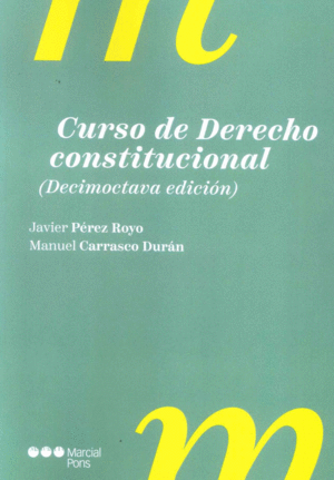 CURSO DE DERECHO CONSTITUCIONAL 18� ED.