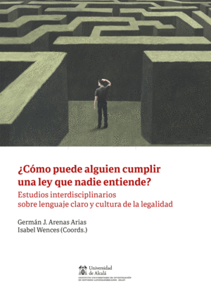 �C�MO PUEDE ALGUIEN CUMPLIR UNA LEY QUE NADIE ENTIENDE?