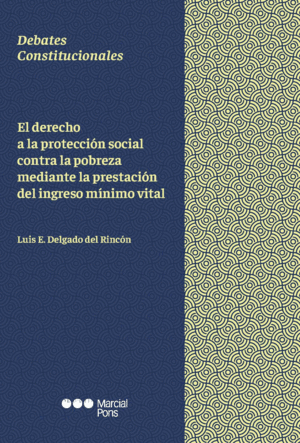 EL DERECHO A LA PROTECCION SOCIAL CONTRA LA POBREZA MEDIANTE LA PRESTACION DEL I