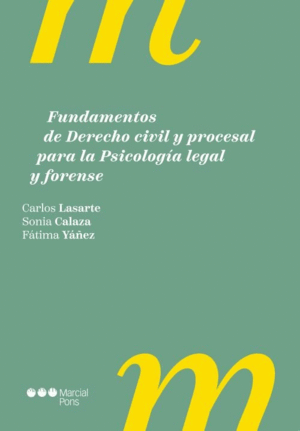 FUNDAMENTOS DE DERECHO CIVIL Y PROCESAL PARA LA PSICOLOGIA