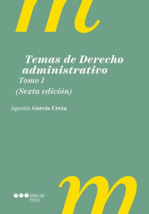 TEMAS DE DERECHO ADMINISTRATIVO TOMO I 2025