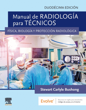 MANUAL DE RADIOLOGA PARA TCNICOS (12 ED.)