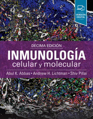 INMUNOLOGIA CELULAR Y MOLECULAR 10 ED