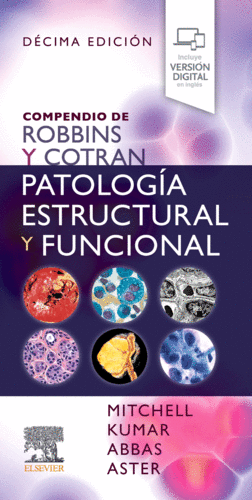 COMPENDIO DE ROBBINS Y COTRAN. PATOLOGA ESTRUCTURAL Y FUNCIONAL
