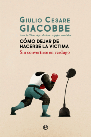 C�MO DEJAR DE HACERSE LA V�CTIMA