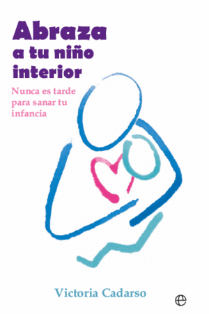 ABRAZA A TU NI�O INTERIOR
