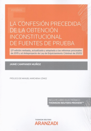 CONFESIN PRECEDIDA DE LA OBTENCIN INCONSTITUCIONAL DE FUENTES DE PRUEBA, LA