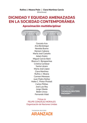 DIGNIDAD Y EQUIDAD AMENAZADAS EN LA SOCIEDAD CONTEMPOR�NEA (PAPEL + E-BOOK)