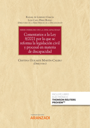 COMENTARIOS A LA LEY 8/2021 POR LA QUE SE REFORMA LA LEGISLACI�N
