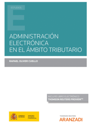 ADMINISTRACIN ELECTRNICA EN EL MBITO TRIBUTARIO (PAPEL + E-BOOK)