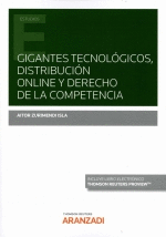 GIGANTES TECNOL�GICOS, DISTRIBUCI�N ONLINE Y DERECHO DE LA COMPETENCIA