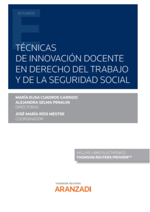 T�CNICAS DE INNOVACI�N DOCENTE EN DERECHO DEL TRABAJO Y DE LA SEG