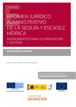 R�GIMEN JUR�DICO ADMINISTRATIVO DE LA SEQU�A Y ESCASEZ H�DRICA (PAPEL + E-BOOK)