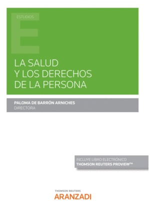 LA SALUD Y LOS DERECHOS DE LA PERSONA (PAPEL + E-BOOK)
