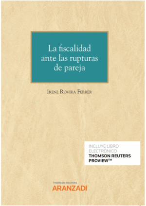 FISCALIDAD ANTE LAS DISOLUCIONES DE PAREJA, LA