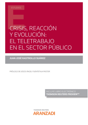 CRISIS, REACCI�N Y EVOLUCI�N: